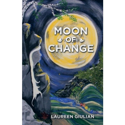 (영문도서) Moon of Change Paperback, Balboa Press, English, 9781982275754