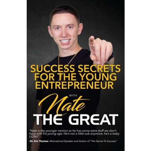 (영문도서) Success Secrets For The Young Entrepreneur Paperback, Independently Published, English, 9781086480535