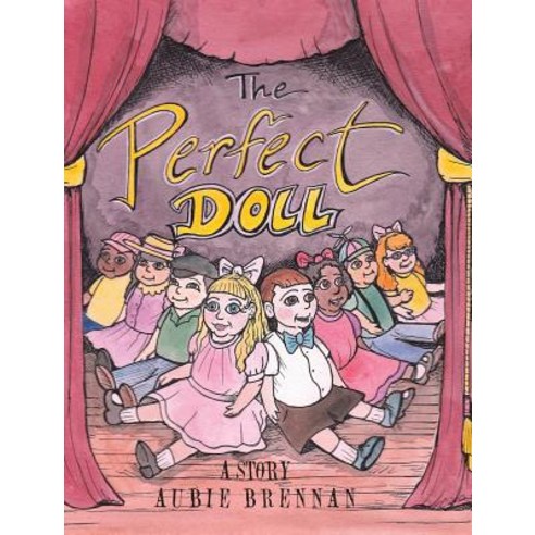 (영문도서) The Perfect Doll: A Story Hardcover, Christian Faith Publishing,..., English, 9781644588093