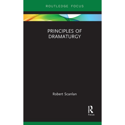 Principles of Dramaturgy Paperback, Routledge, English, 9781032091471