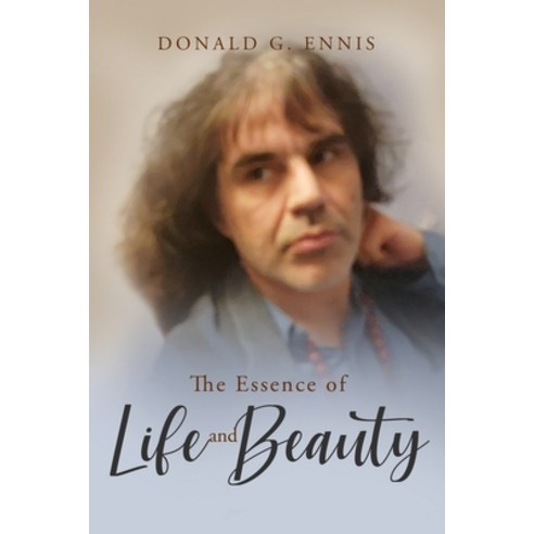 (영문도서) The Essence of Life and Beauty Paperback, Writers Republic LLC, English, 9798888104712