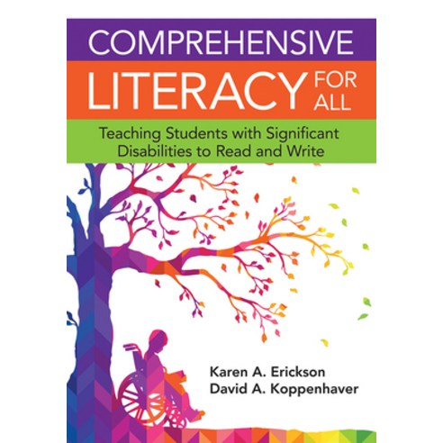 Comprehensive Literacy for All: Teaching Students with Significant Disbilities to Read and Write Paperback, Brookes Publishing Company, English, 9781598576573