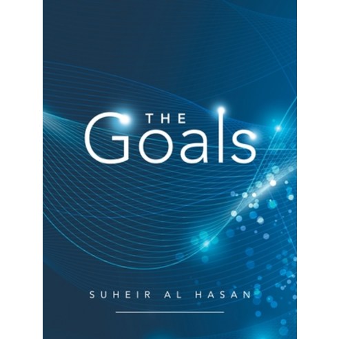 The Goals Paperback, Authorhouse