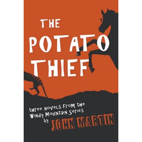 The Potato Thief Paperback, John Martin, English, 9781393012641