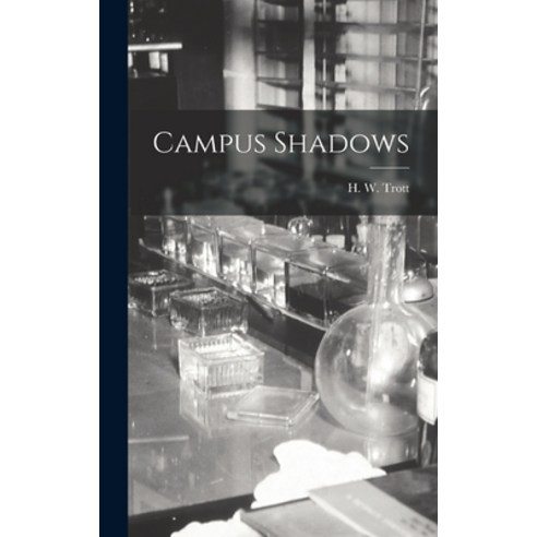 (영문도서) Campus Shadows Hardcover, Hassell Street Press