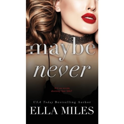 (영문도서) Maybe Never Hardcover, Ella Miles LLC, English, 9781951114435