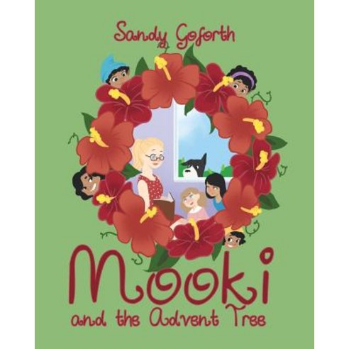 (영문도서) Mooki and the Advent Tree Paperback, Covenant Books, English, 9781643006505
