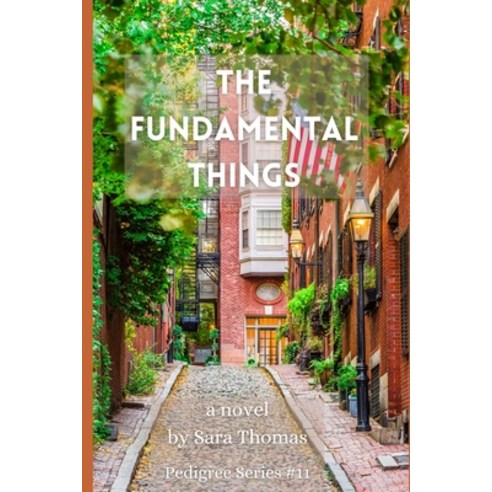 (영문도서) The Fundamental Things Paperback, Independently Published, English, 9798882721236