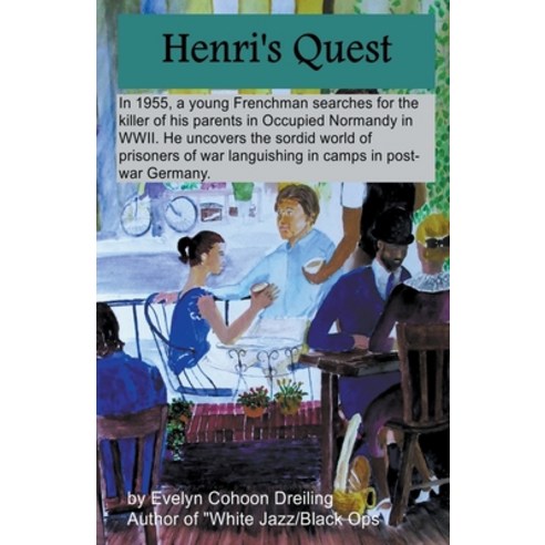 (영문도서) Henri''s Quest Paperback, Evelyn Cohoon Dreiling, English, 9798215182642