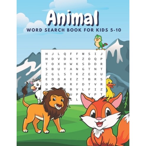 Animal Word Search Book For Kids 5-10: Large Print Word Search For Kids With Solutions And Different... Paperback, Independently Published, English, 9798569149605