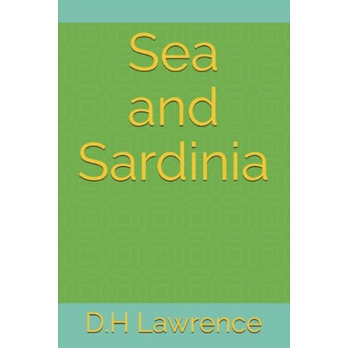 Sea and Sardinia Paperback, Independently Published, English, 9798704671558