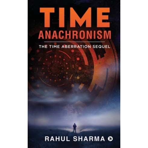 (영문도서) Time Anachronism: The Time Aberration Sequel Paperback, Notion Press, English, 9781638325253