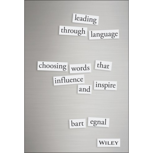 (영문도서) Leading Through Language Hardcover, Wiley, English, 9781119087717