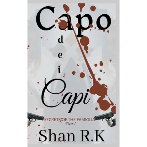 Capo Dei Capi Paperback, Shan R.K