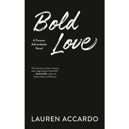 Bold Love Mass Market Paperbound, Berkley Books, English, 9780593200339