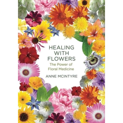 (영문도서) Healing with Flowers: The Power of Floral Medicine Paperback, Aeon Books, English, 9781913504793