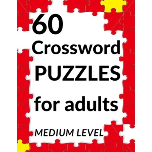 60 crossword puzzles for adults medium level: Large Print Puzzle Book for Adults with solutions Paperback, Independently Published, English, 9798700132466