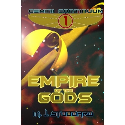 Gemini Continuum: Empire of the Gods Paperback, Independently Published, English, 9798604383575