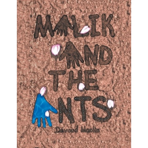 (영문도서) Malik And The Ants Paperback, Writers Republic LLC, English, 9781637287620