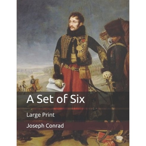 A Set of Six: Large Print Paperback, Independently Published
