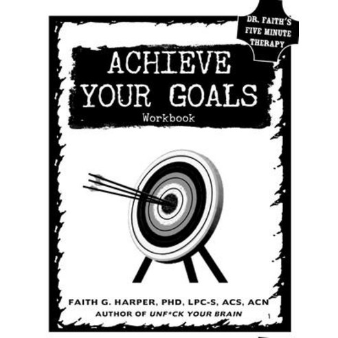 (영문도서) Achieve Your Goals: The Workbook: The Workbook Paperback, Microcosm Publishing, English, 9781621068921