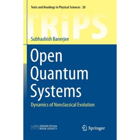 Open Quantum Systems: Dynamics of Nonclassical Evolution Paperback, Springer, English, 9789811348150