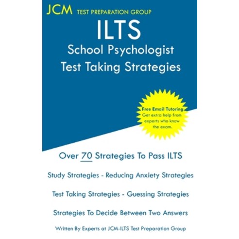 (영문도서) ILTS School Psychologist - Test Taking Strategies: ILTS 237 Exam - Free Online Tutoring - New... Paperback, Jcm Test Preparation Group, English, 9781647685638