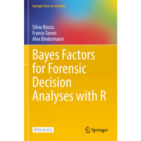 (영문도서) Bayes Factors for Forensic Decision Analyses with R Paperback, Springer, English, 9783031098413