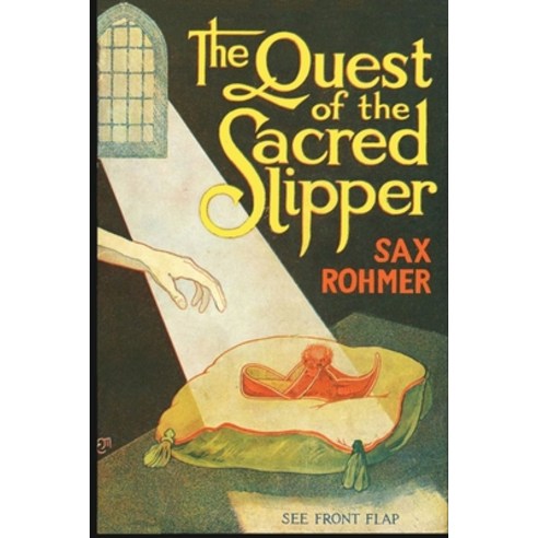The Quest of the Sacred Slipper Paperback, Independently Published