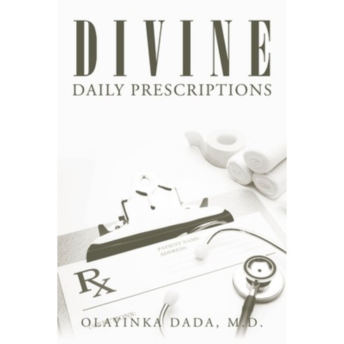 Divine Daily Prescriptions Paperback, Authorhouse