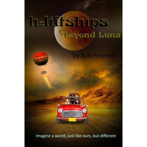 H2LiftShips - Beyond Luna Paperback, Indies United Publishing Ho..., English, 9781644562376