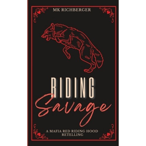 (영문도서) Riding Savage: A Mafia Red Riding Hood Retelling Paperback, Independently Published, English, 9798328692083