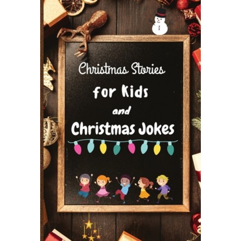 (영문도서) Christmas Stories for Kids and Christmas Jokes Paperback, Worldwide Spark Publish, English, 9781803892665