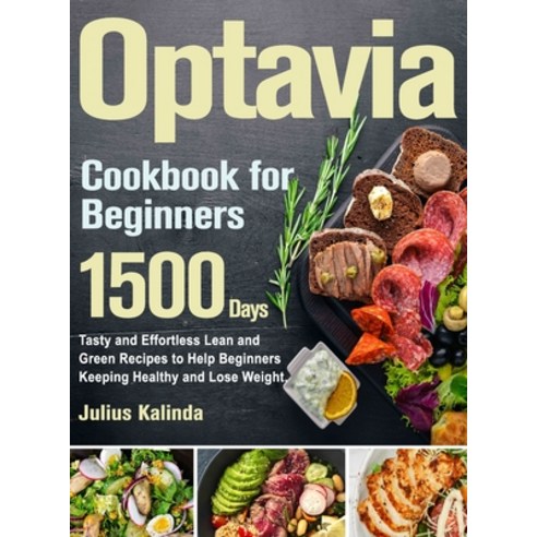 (영문도서) Optavia Cookbook for Beginners Hardcover, Aetech Ramfa, English, 9781803801384