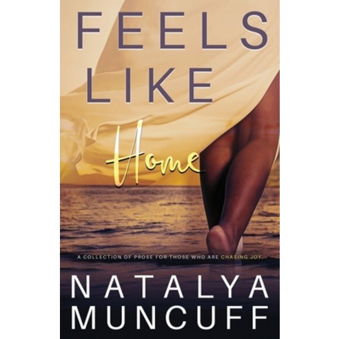 Feels Like Home Paperback, Independently Published
