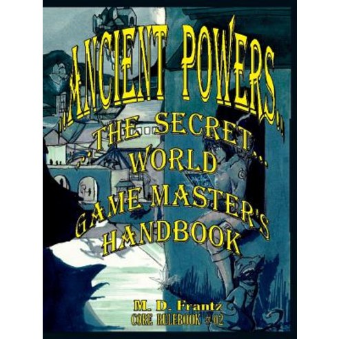 (영문도서) B&W - Ancient Powers - HARDBACK - GMs Handbook Paperback, Lulu.com, English, 9780359745098