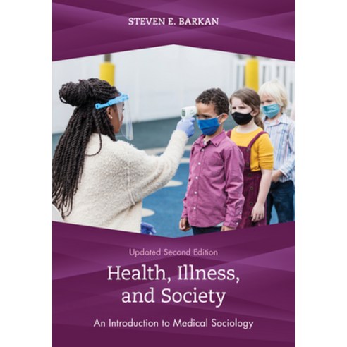 (영문도서) Health Illness and Society: An Introduction to Medical Sociology Paperback, Rowman & Littlefield Publis..., English, 9781538177648