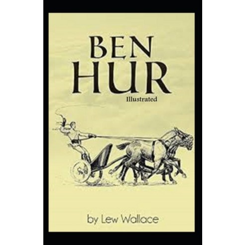Ben-Hur Illustrated Paperback, Independently Published