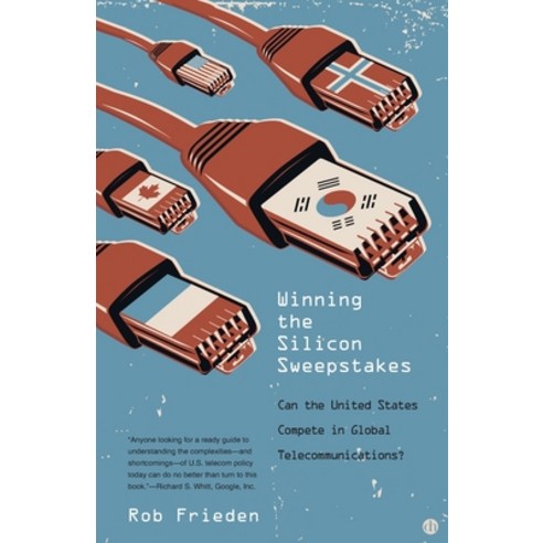 Winning the Silicon Sweepstakes: Can the United States Compete in Global Telecommunications? Paperback, Yale University Press