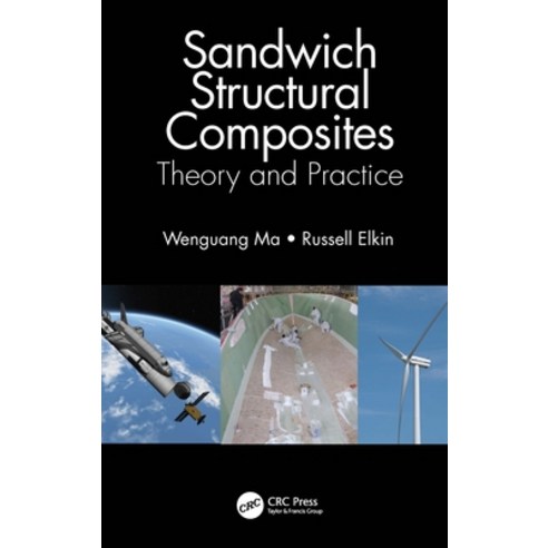 (영문도서) Sandwich Structural Composites: Theory and Practice Hardcover, CRC Press, English, 9780367441722