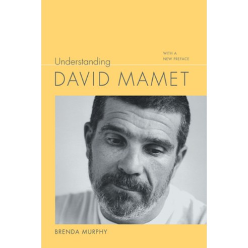 (영문도서) Understanding David Mamet: With a New Preface Paperback, University of South Carolin..., English, 9781643363820