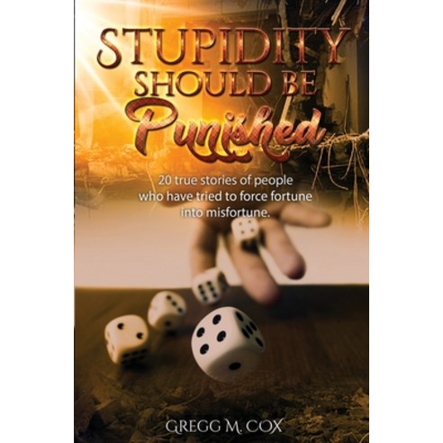 (영문도서) Stupidity Should Be Punished Paperback, C&c International, English, 9783865193902