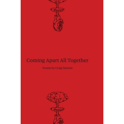 (영문도서) Coming Apart All Together Paperback, Craig Hansen, English, 9798869124241