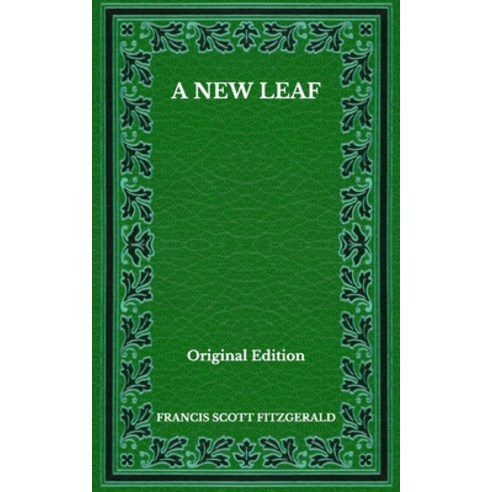 A New Leaf - Original Edition Paperback, Independently Published, English, 9798564410489