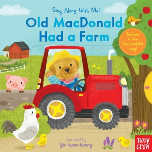 Sing Along With Me! : Old MacDonald Had a Farm, Nosy Crow