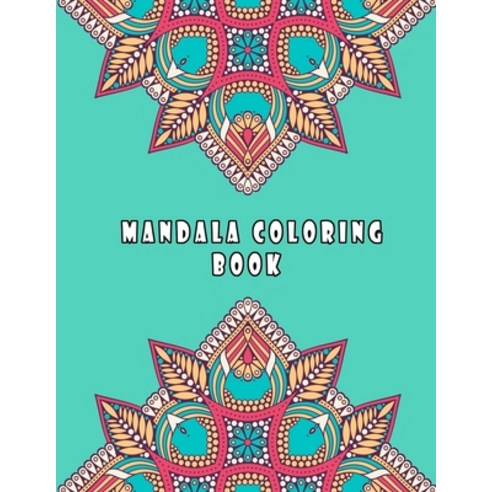 Mandala Coloring Book: 曼荼羅の花 マ&#12531
