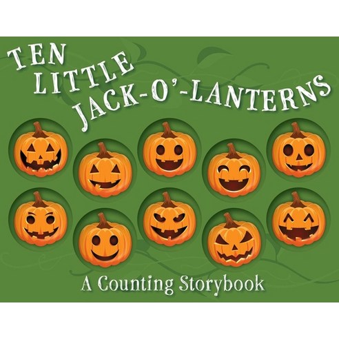 Ten Little Jack-O''-Lanterns: A Counting Storybook Board Books, Applesauce Press, English, 9781646431526
