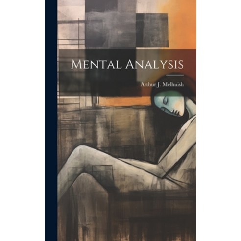 (영문도서) Mental Analysis Hardcover, Legare Street Press, English, 9781020148583