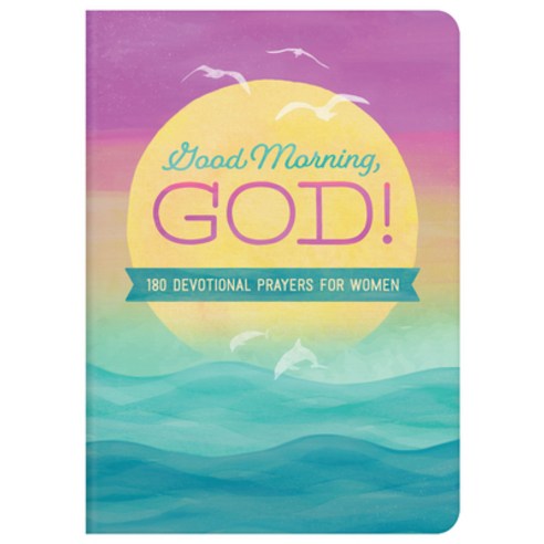 (영문도서) Good Morning God!: 180 Devotional Prayers for Women Paperback, Barbour Publishing, English, 9781636095479