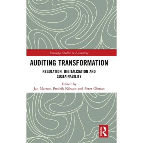 (영문도서) Auditing Transformation: Regulation Digitalisation and Sustainability Hardcover, Routledge, English, 9781032533032